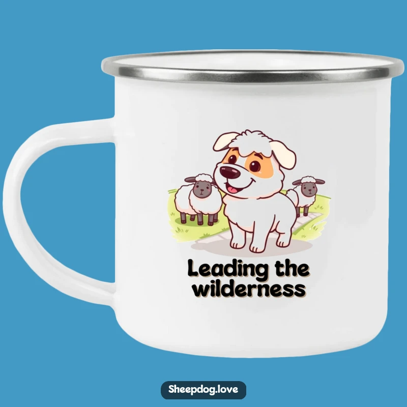 Durable Funny Sheepdog Camping Mug: Determined Adventures, Guiding Spirit