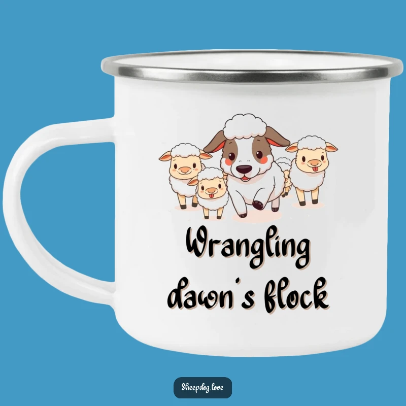 Funny Sheepdog Herding Camping Mug - Rugged and Hilarious Outdoor Gift