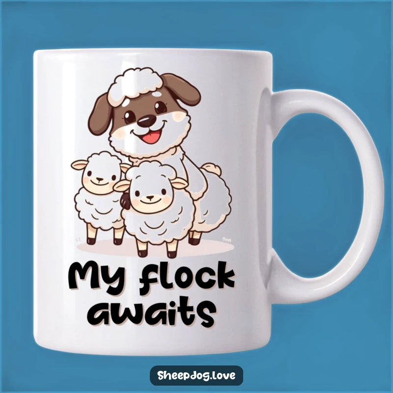 Funny Sheepdog Herding Mug: Determined Character, Perfect Gift for Dog Lovers