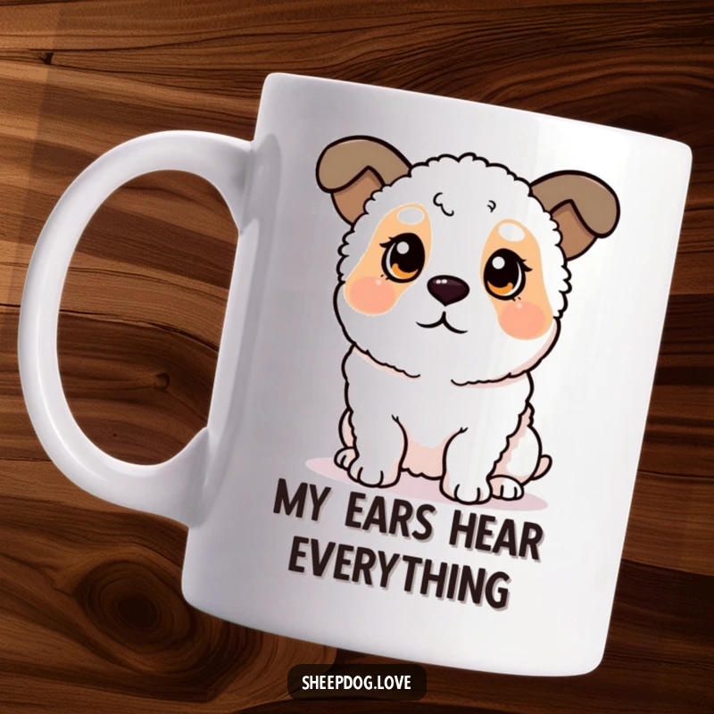 Funny sheepdog mug with perked ears, intently listening, showcasing a loyal and attentive canine companion. A great gift for dog lovers.