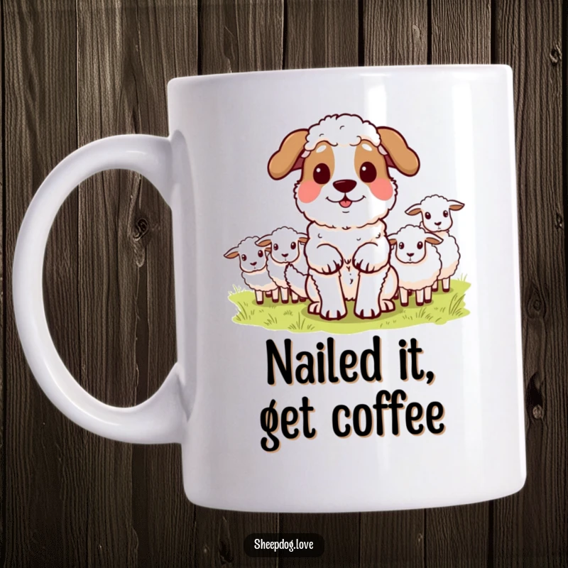 Funny sheepdog mug showing a proud dog, having successfully herded sheep, radiating accomplishment. A great gift for dog lovers.