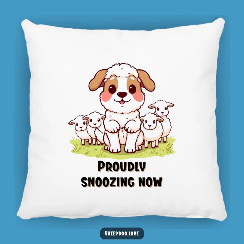 Funny Sheepdog Pillow: Proud Herder, Soft & Hilarious Tribute to Dogs