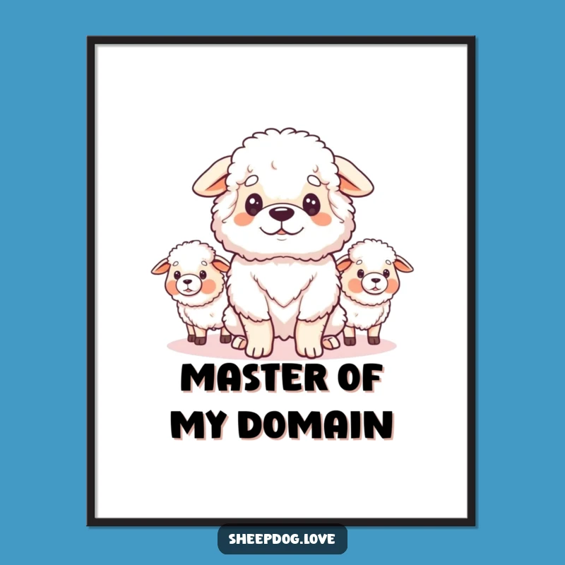 Funny Sheepdog Guardian Digital Art: Proud Flock Decor - Unique Funny Gift!
