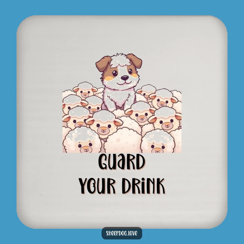Funny Sheepdog Coaster: Protecting Surfaces From Fluffy Sheep, Humorous Drink Decor Gift