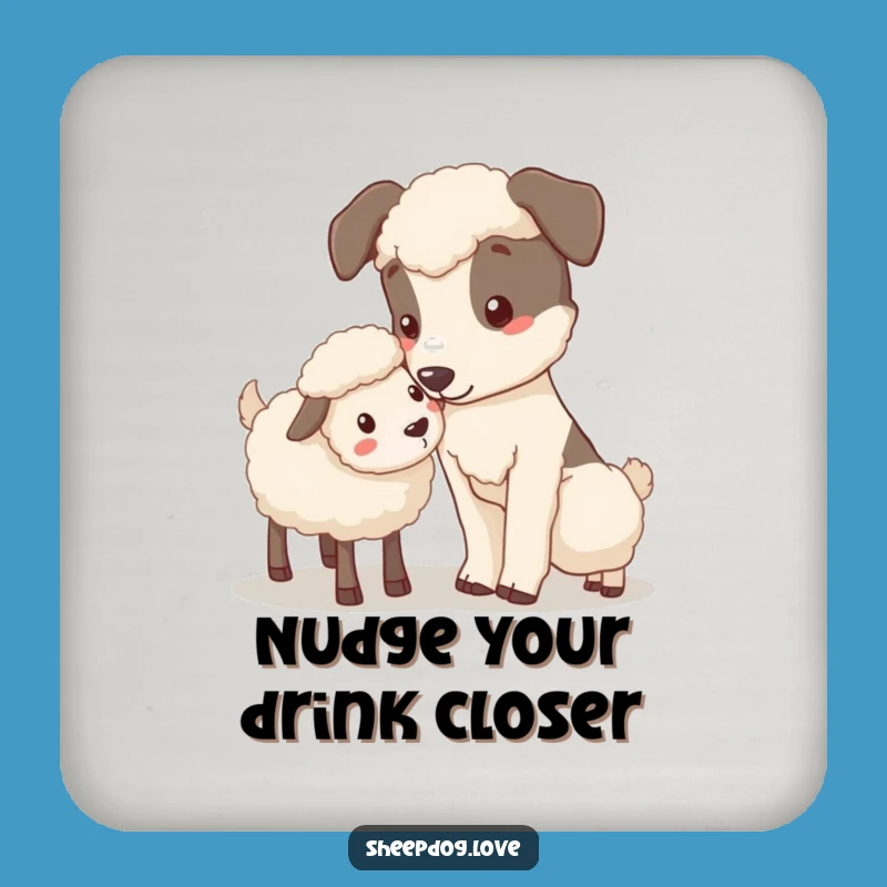Funny Nudging Sheepdog Coaster: Protect Surfaces with Gentle Charm, Gift