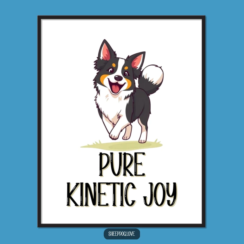 Funny Border Collie Poster: Enthusiastic Herder Dog Art Makes a Great Gift