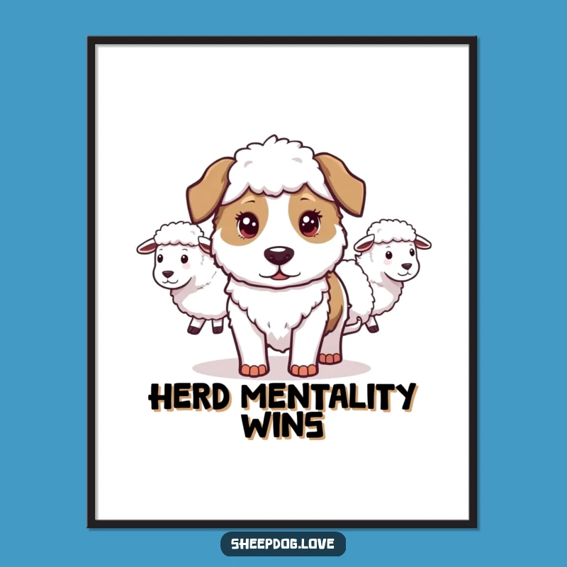 Funny Free Printable Wall Art: Determined Sheepdog Herding Sheep, a Hilarious Downloadable Home Decor Piece!