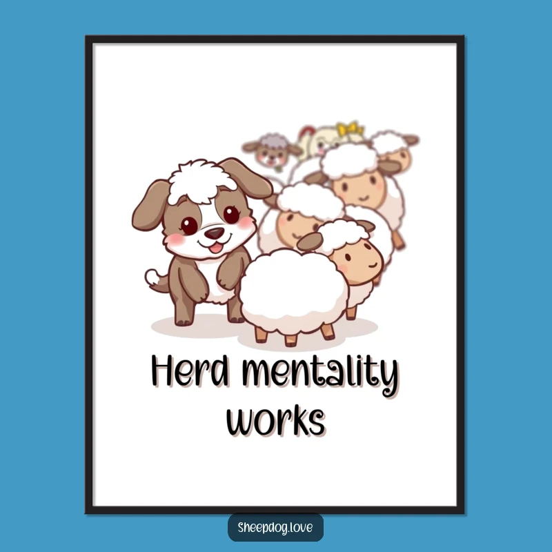 Funny Free Printable Wall Art: Playful Sheepdog Herding Duty, Downloadable Dog Art for Walls