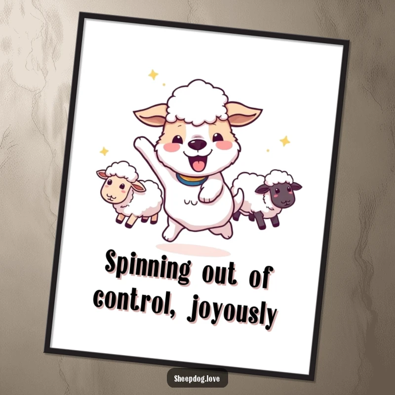 Funny Free Printable Wall Art: Happy sheepdog doing a triumphant victory spin with sheep following along. Downloadable art.