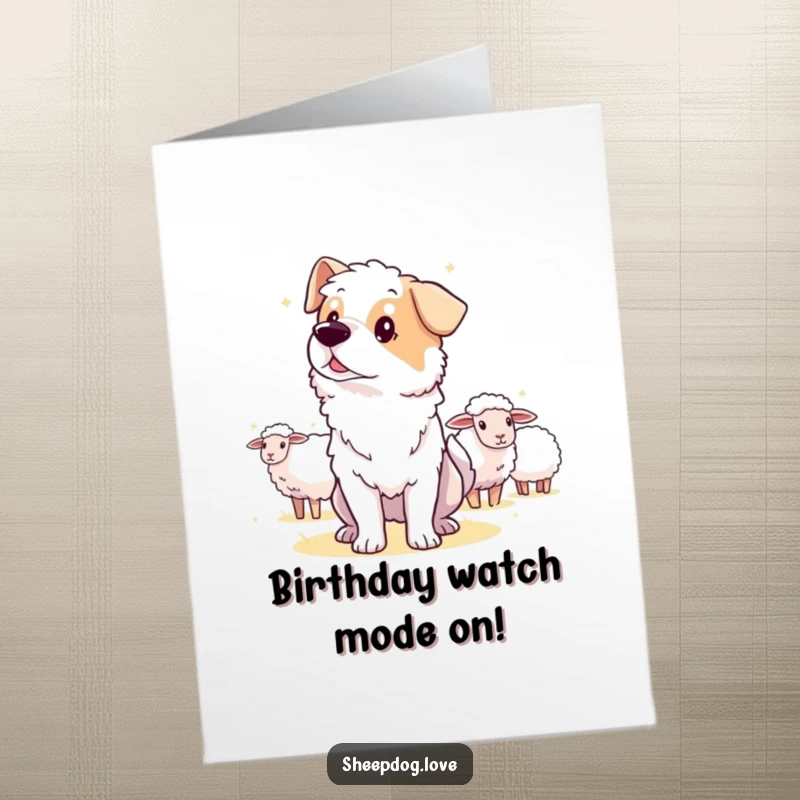 Funny Free Printable Birthday Card: Alert sheepdog attentively guarding sheep in the distance, perfect for birthdays.