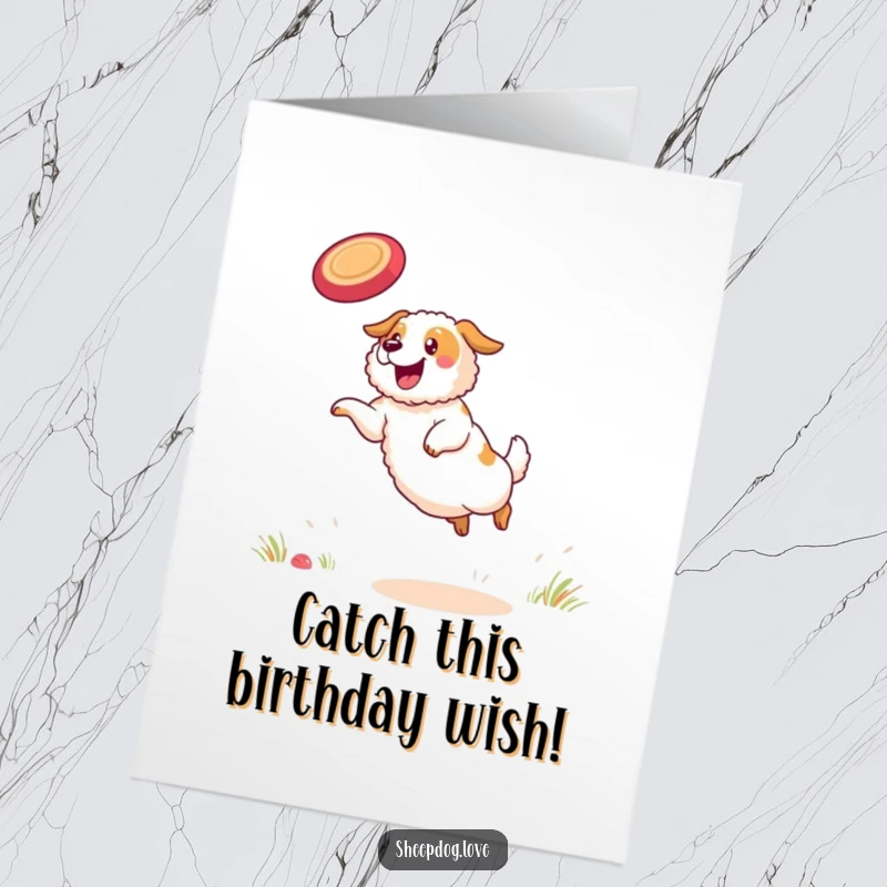 Funny Free Printable Birthday Card: Energetic Sheepdog leaping joyfully to catch a frisbee, bringing smiles.