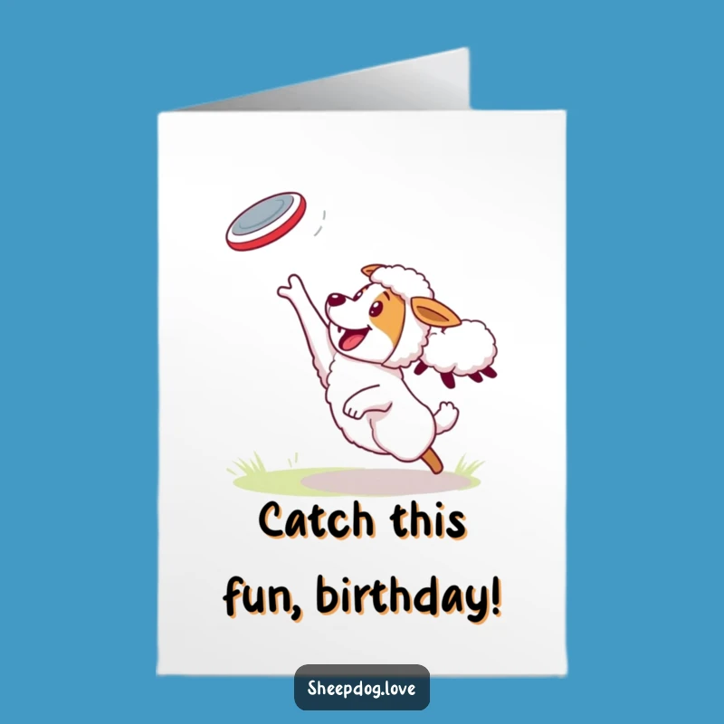 Free Printable Sheepdog Frisbee Birthday Card: Hilarious Game, Perfect for Fun!