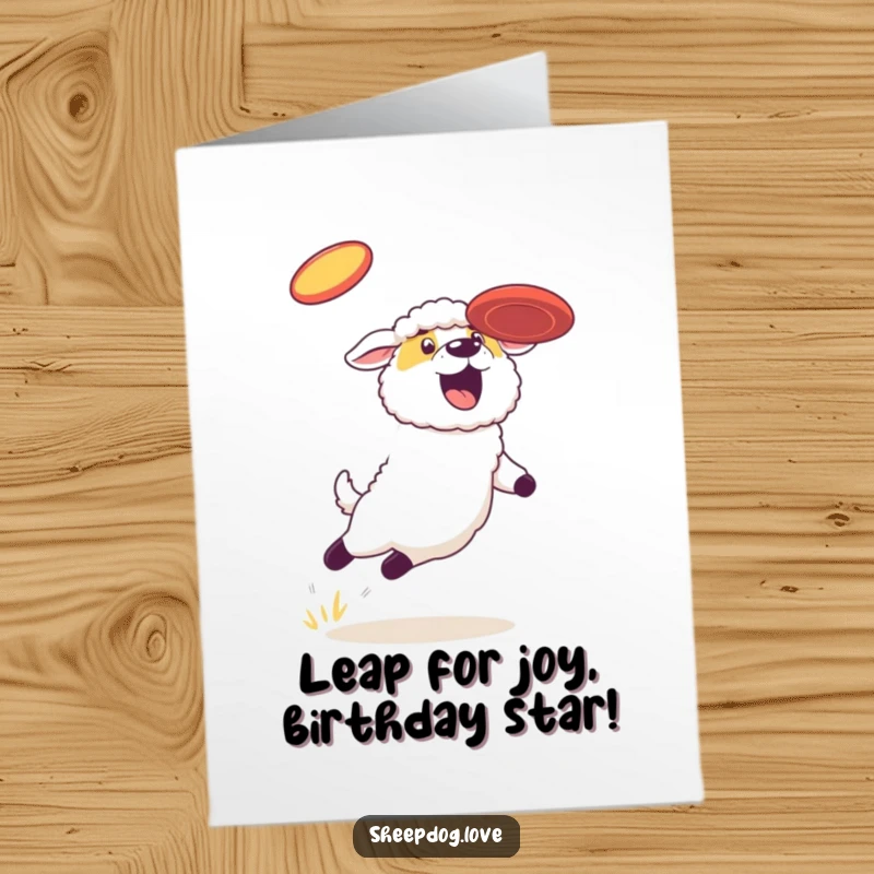 Funny Free Printable Birthday Card: Energetic sheepdog soaring through the air, frisbee in mouth, pure joy.