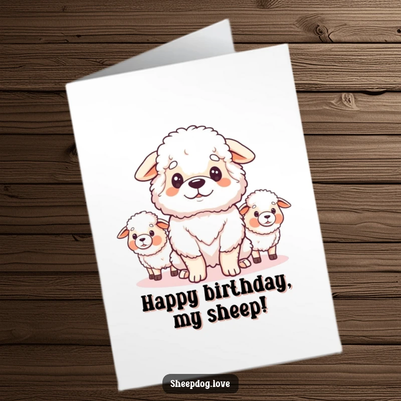 Funny Free Printable Birthday Card: A fluffy sheepdog gazes proudly at its flock, embodying loyalty and a happy birthday sentiment.
