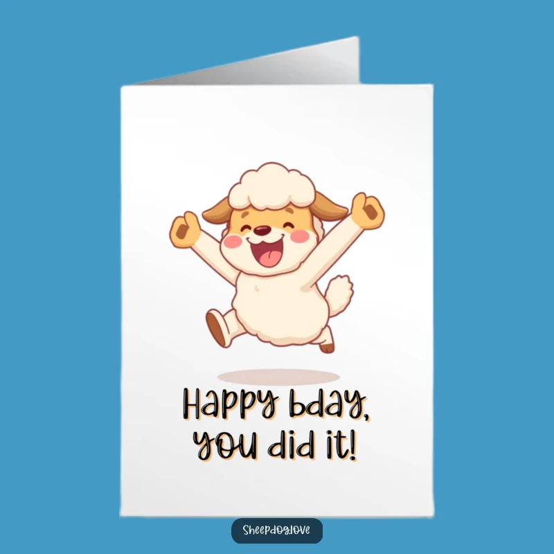 Free Printable Birthday Card: Sheepdog Leap Celebration Funny Gift Downloadable