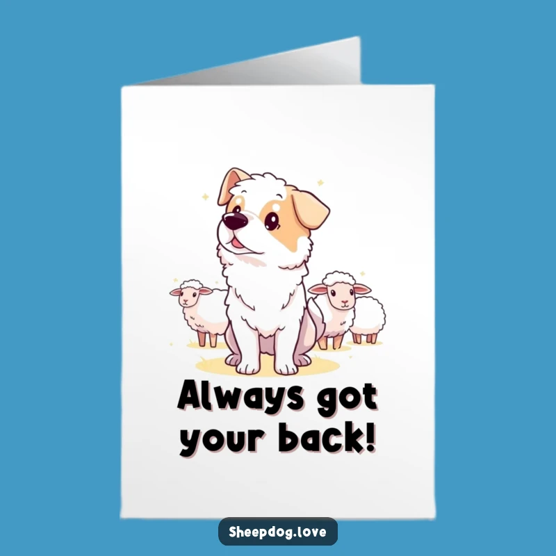Free Printable Congrats Card: Alert Sheepdog Guarding - Diligent Downloadable Gift