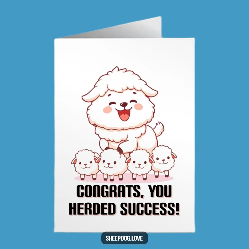Free Printable Sheepdog Congrats Card: Happy Downloadable Gift for Achievers