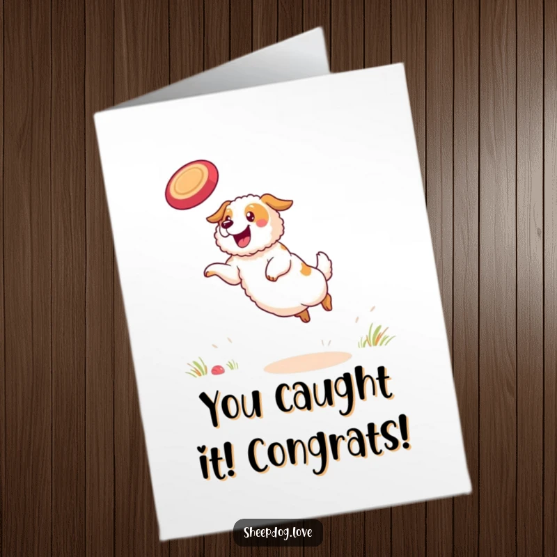 Funny Free Printable Congratulations Card: A beaming sheepdog mid-air, celebrating a frisbee catch with pure joy.