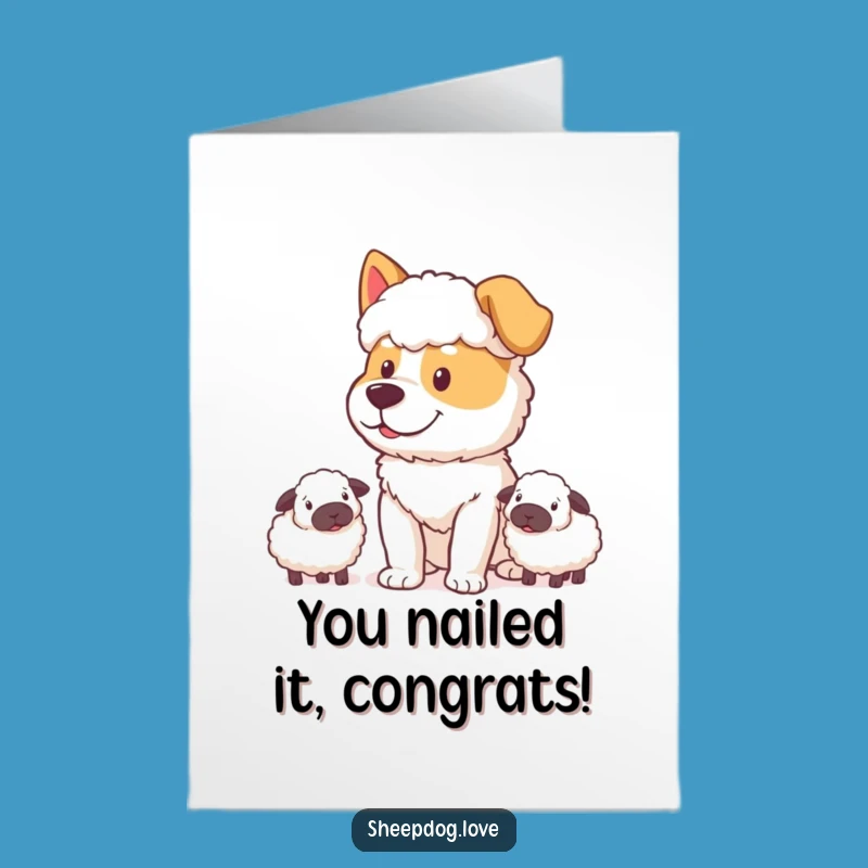Free Printable Sheepdog Congrats Card: Focused Joy, Celebrate Their Success!