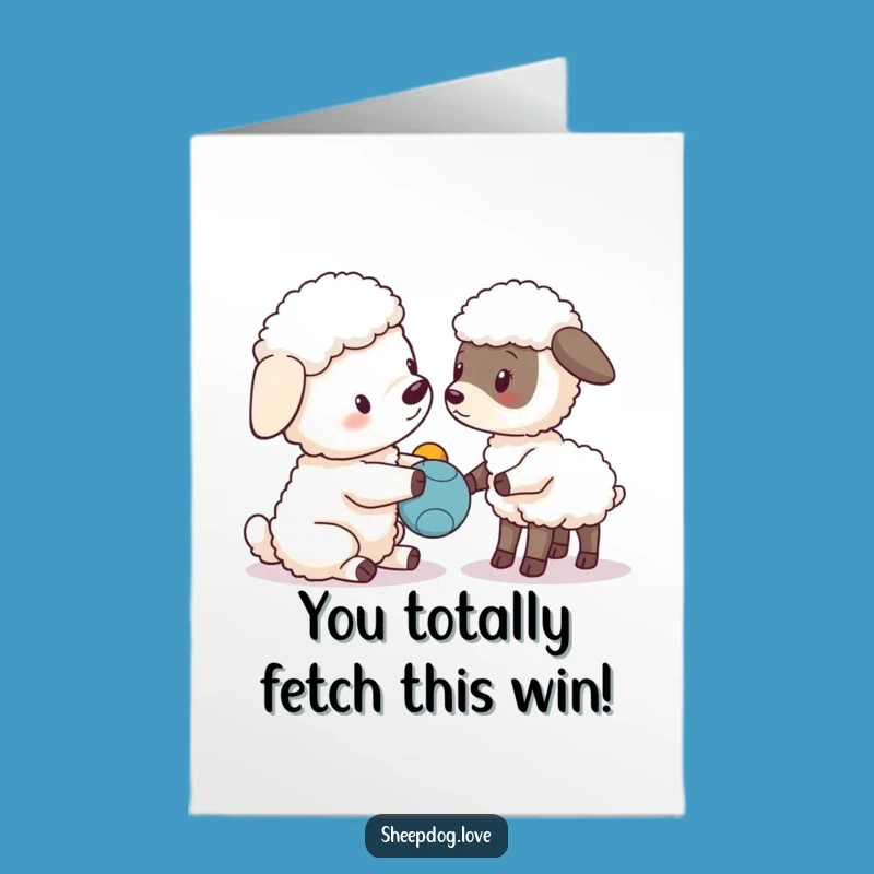 Free Printable Sheepdog Congrats Card: Funny Friendship Achievement! Downloadable Gift