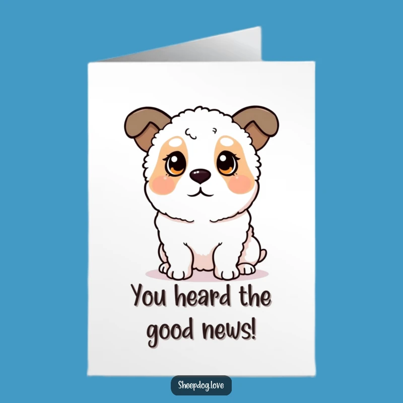 Free Printable Congrats Card: Amused Sheepdog - Perfect Humorous Downloadable Gift!