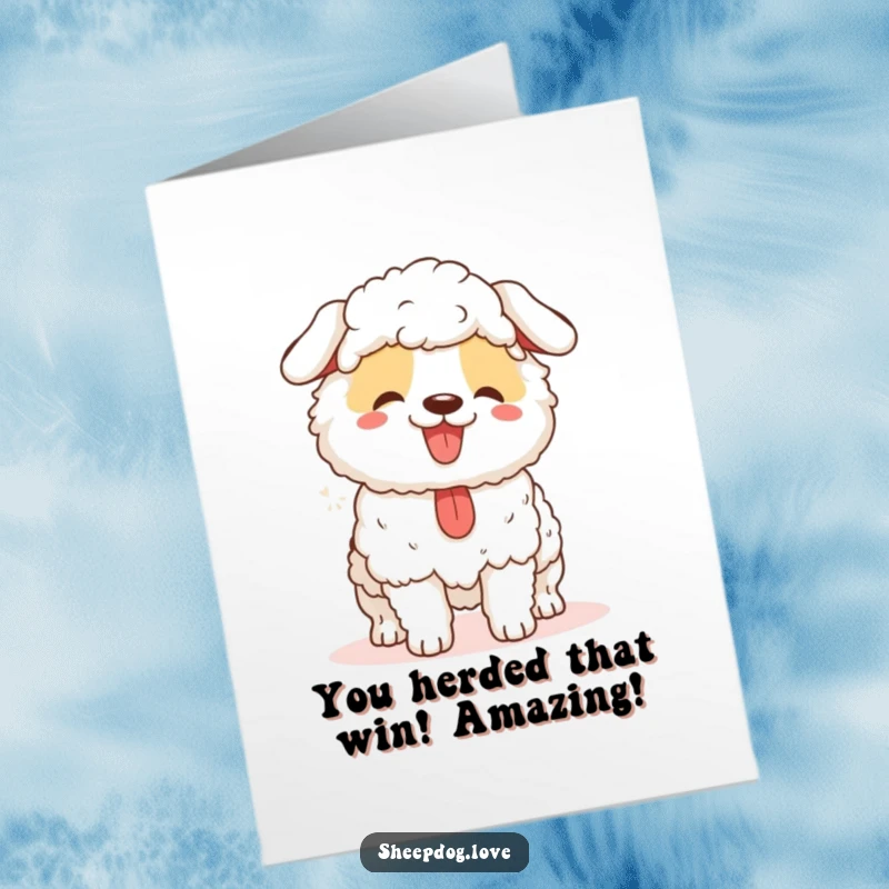 Funny Free Printable Congratulations Card: A happy sheepdog panting, tongue out, celebrating a major accomplishment.