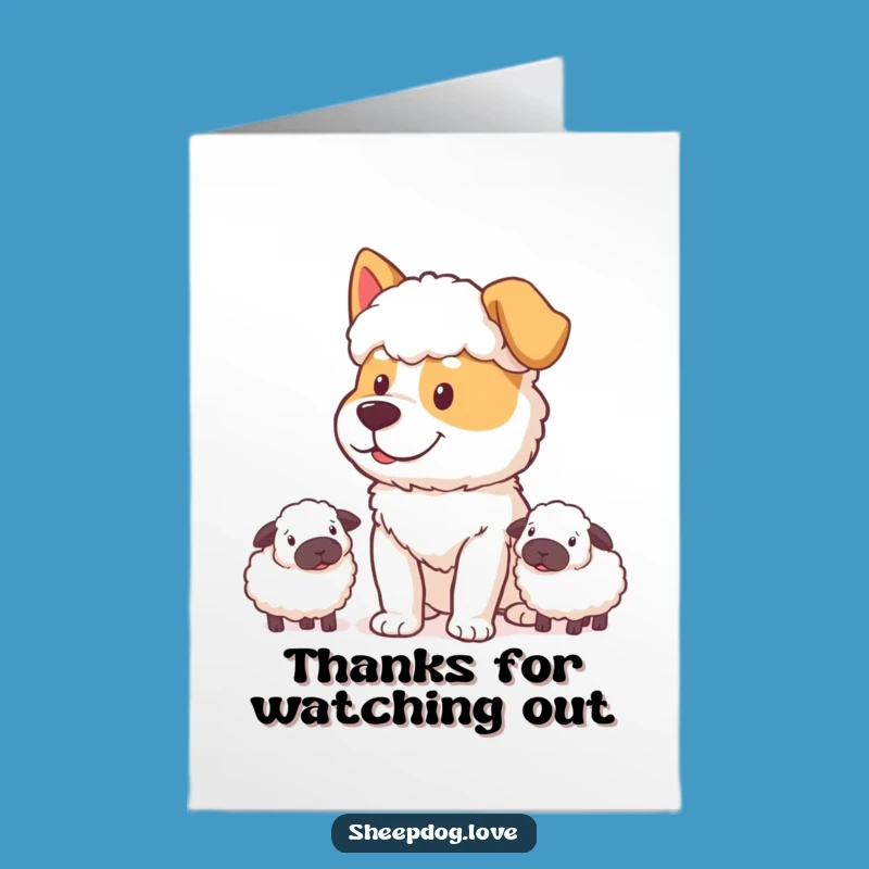 Free Printable Sheepdog Thank You Card: Grateful Watcher, Print at Home!