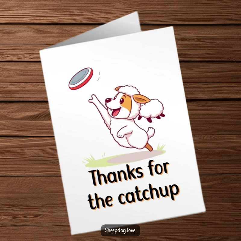 Funny free printable thank you card! A sheepdog catching a frisbee thrown by a sheep, a playful thank you.