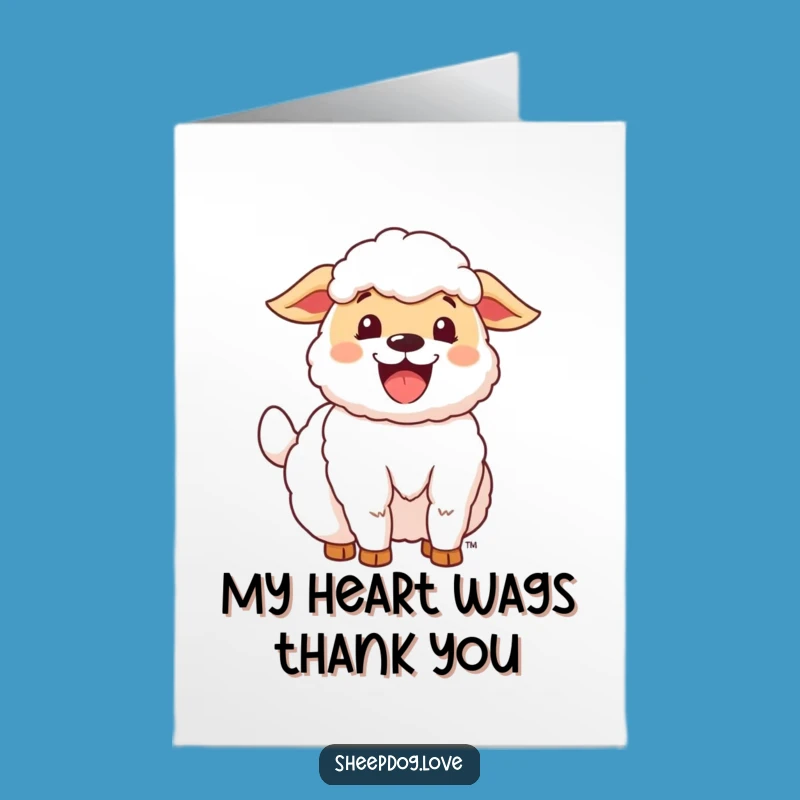 Free Printable Happy Sheepdog Thank You Card - Funny Downloadable Gift for Thanks