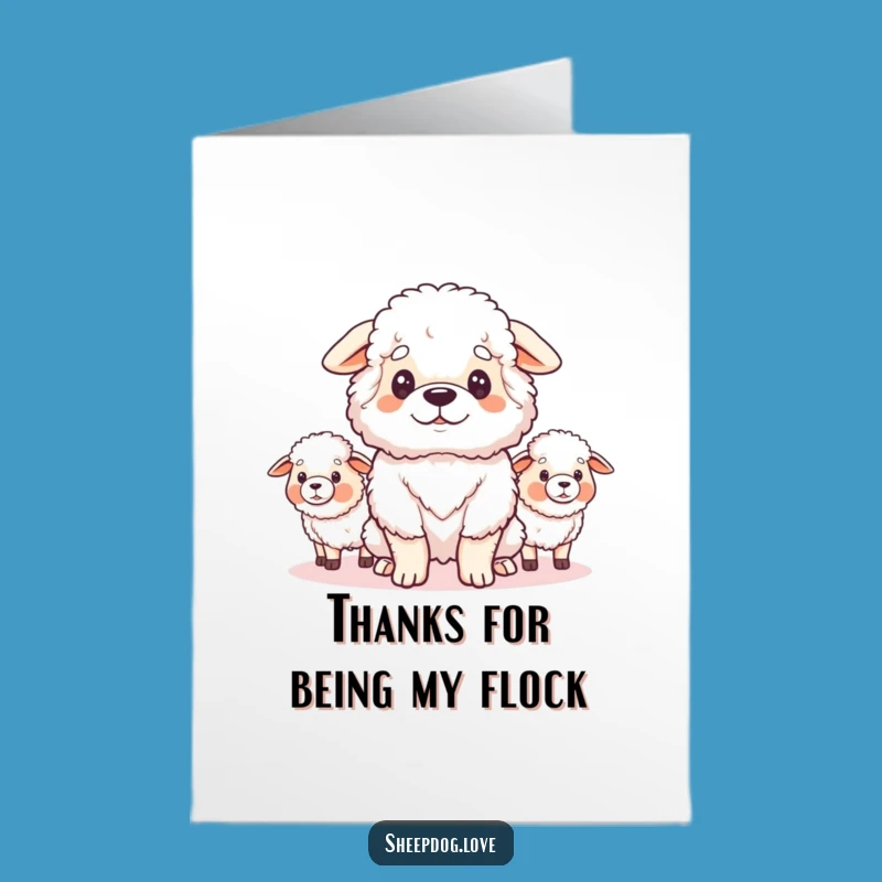 Free Printable Thank You Card: Sheepdog Gratitude for Your Flock Downloadable Gift