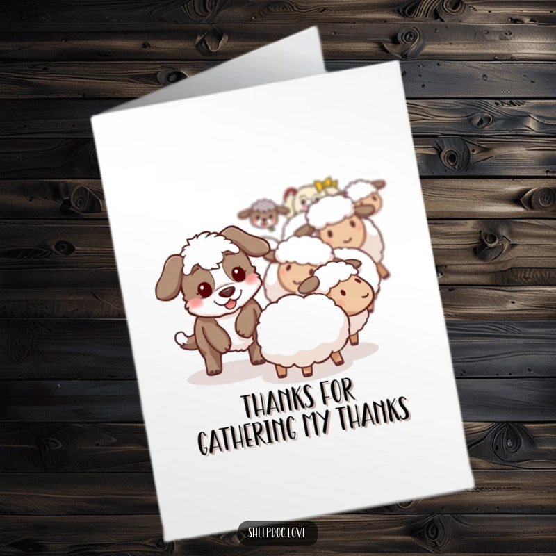 Funny Free Printable Thank You Card: A sheepdog attentively nudging a sheep back towards the main group with care.