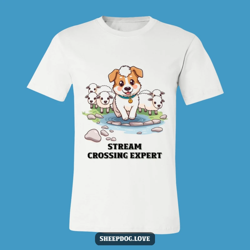 Funny Determined Sheepdog Stream T-Shirt: Heroic Dog Tee Gift