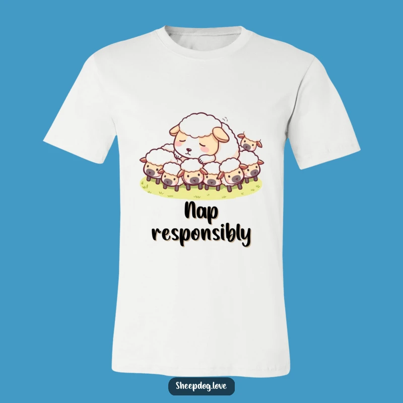 Funny Sheepdog Nap T-Shirt: Peaceful Shepherd Dog Tee Gift