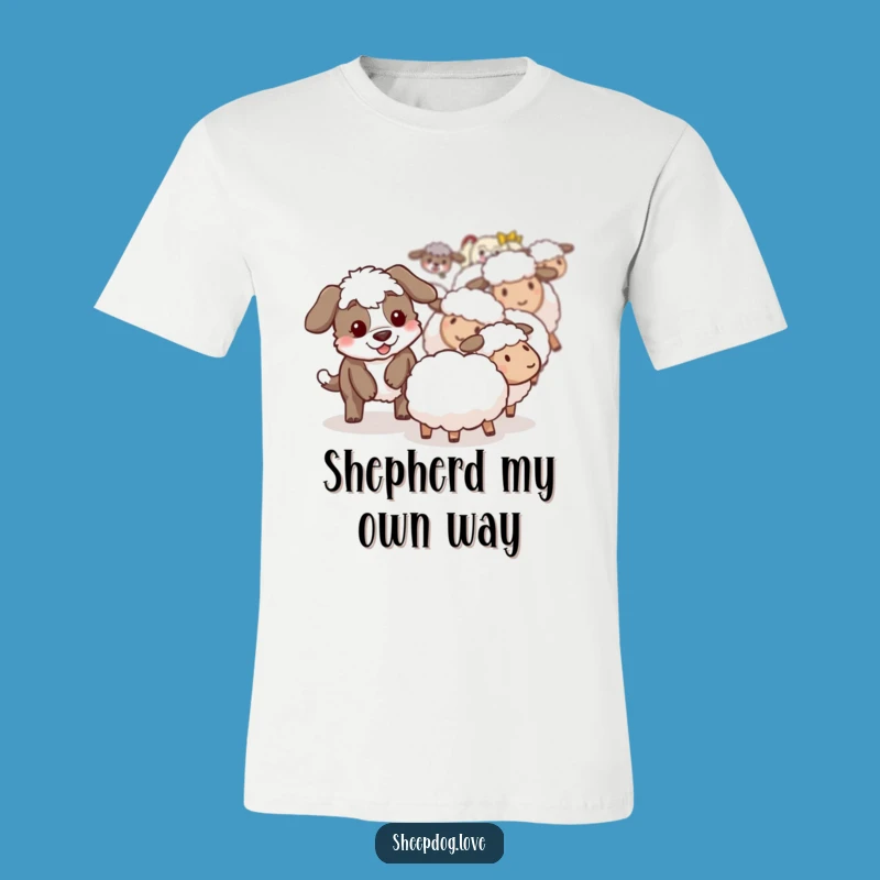 Funny Sheepdog T-Shirt: Gentle Nudge, Fluffy Friend, Great Funny Gift