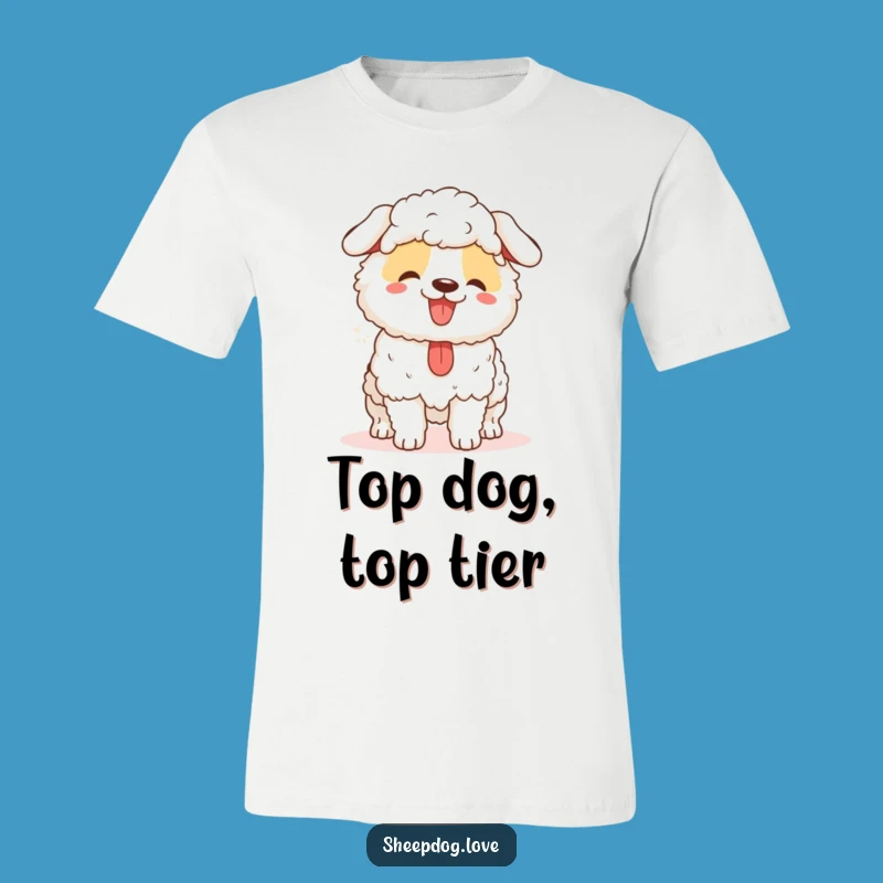 Funny Sheepdog T-Shirt: Happy Herder Tee for Ultimate Canine Comedy Gift